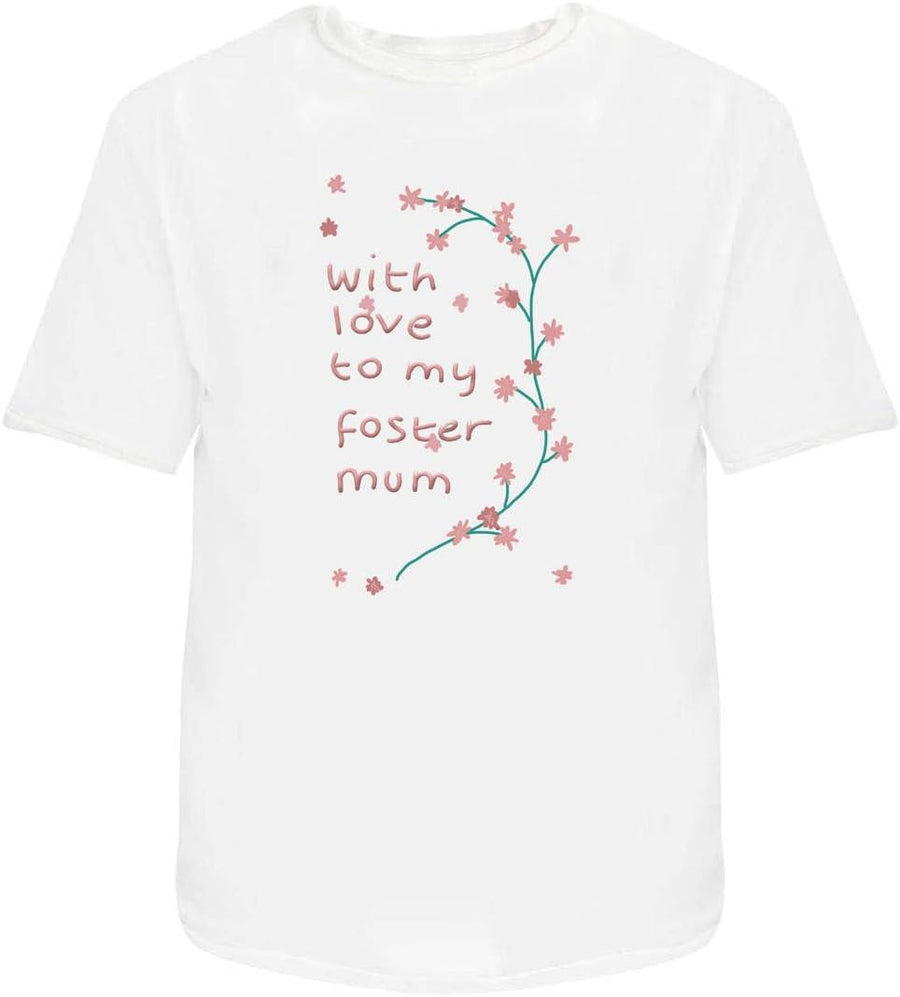 Azeeda 'Love to My Foster Mum' Unisex Cotton T-Shirt (TA045166) - White