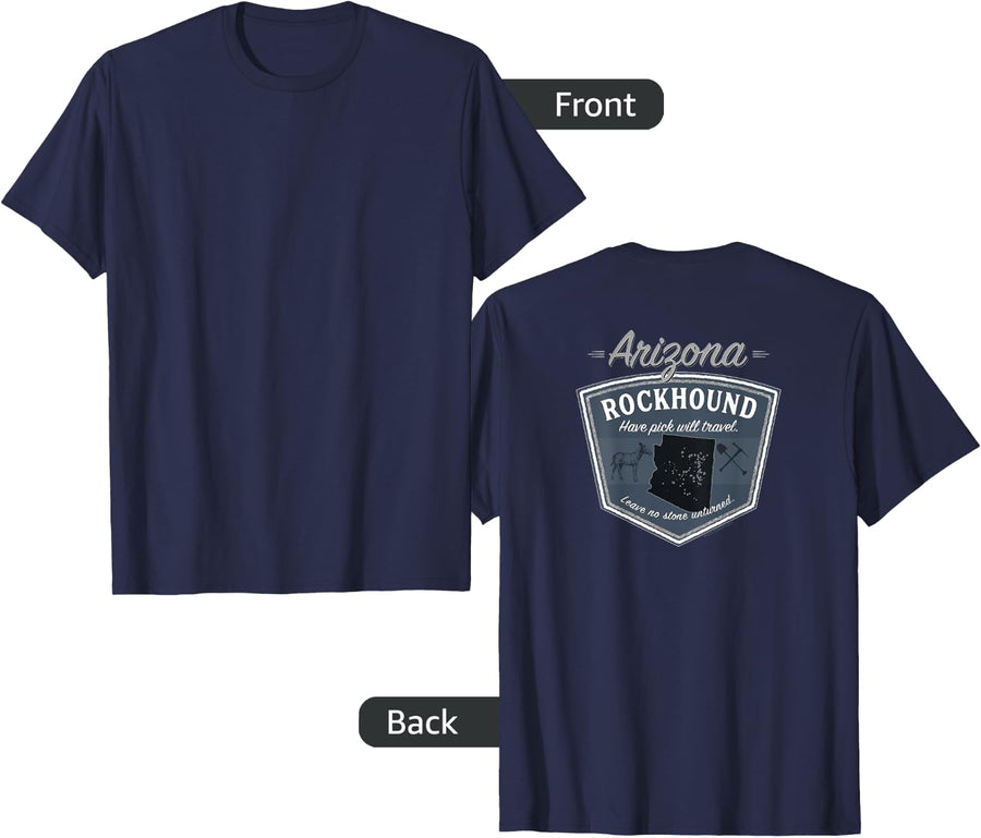 Arizona Rockhound ~ Rock Collector Gear T-Shirt - Navy Blue
