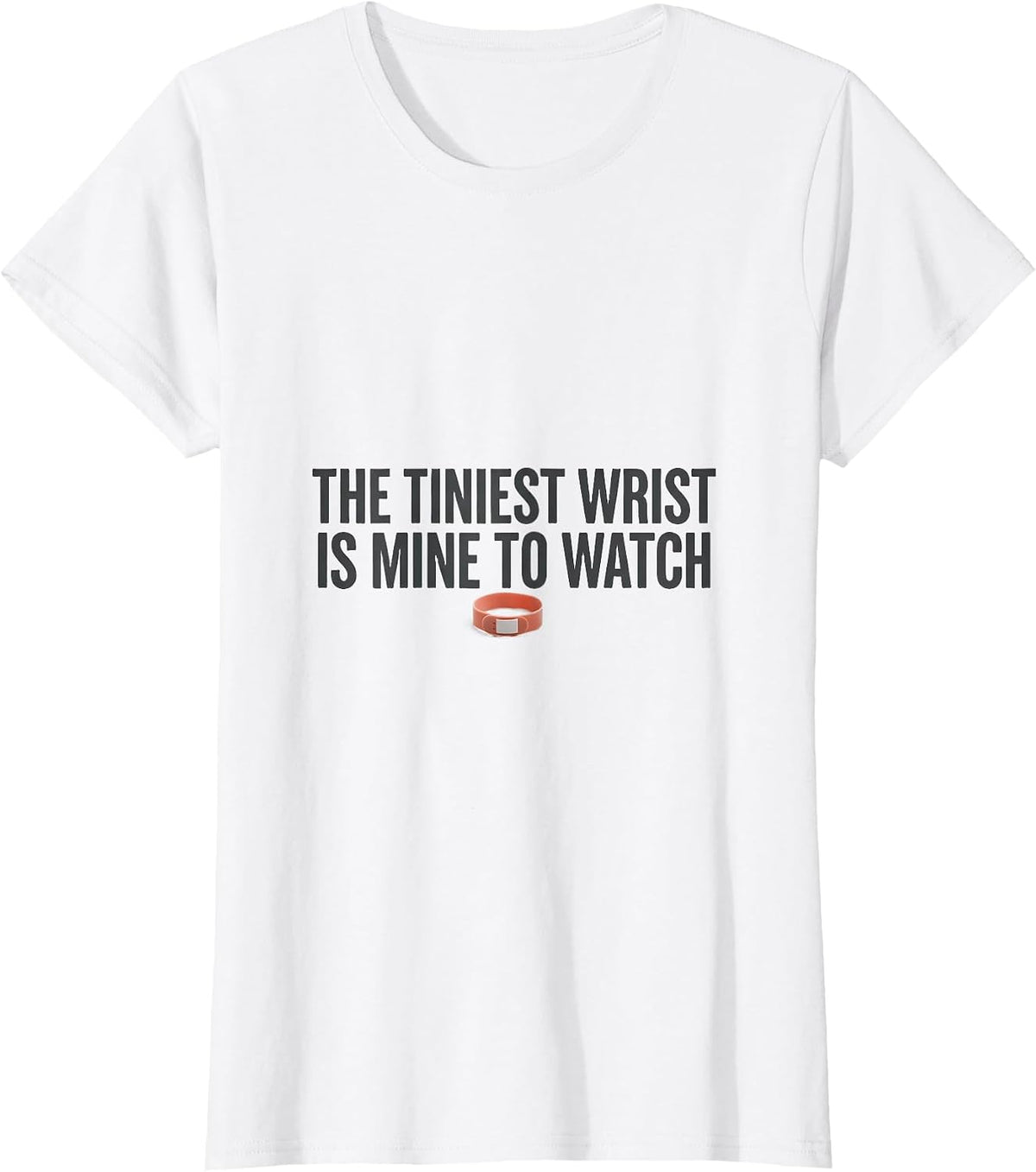 The Tiniest Wrist Is Mine to Watch Cute Pediatric NICU Nurse T-Shirt - White