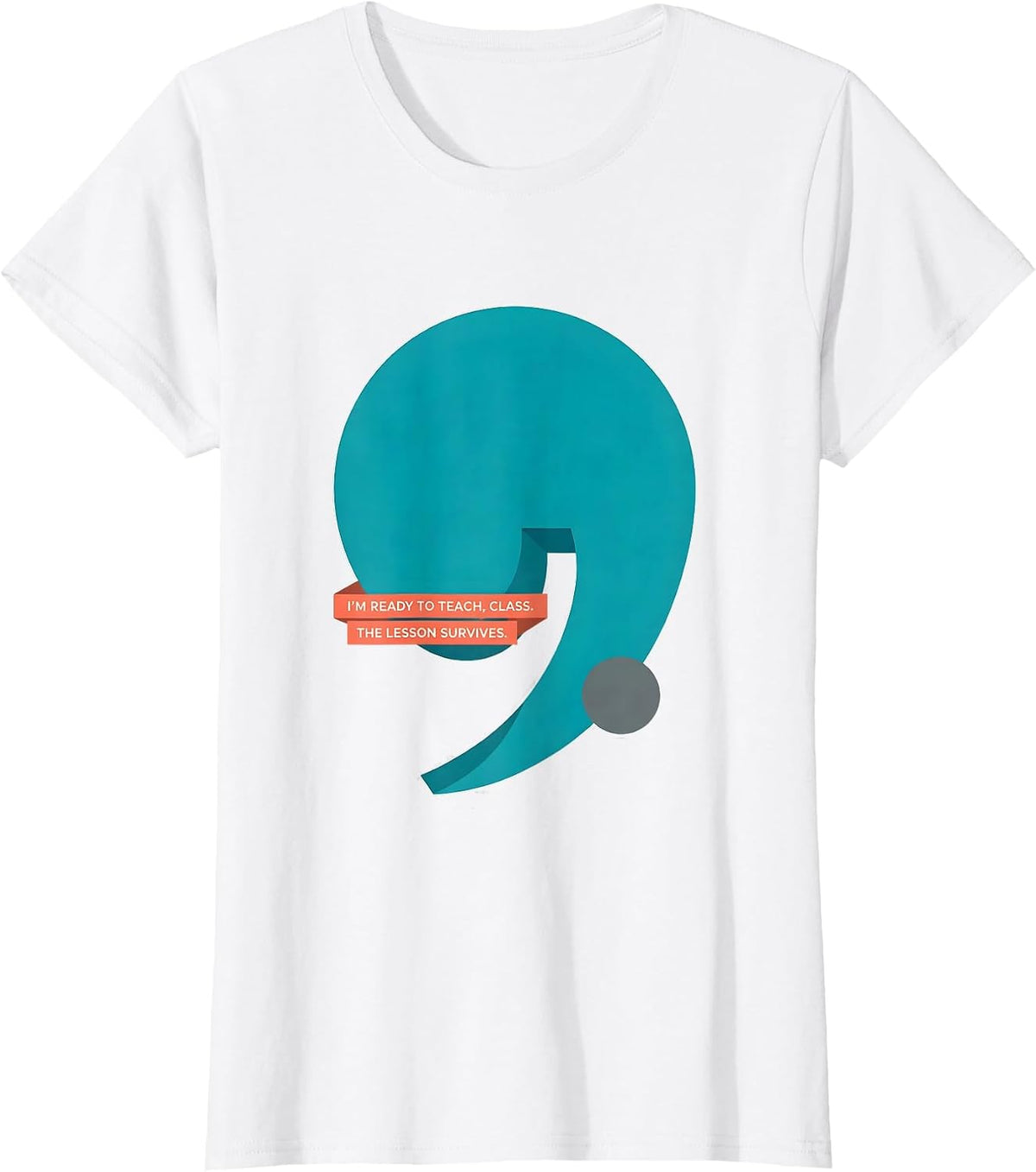 I'm Ready To Teach Class The Lesson Survives Teacher T-Shirt - White