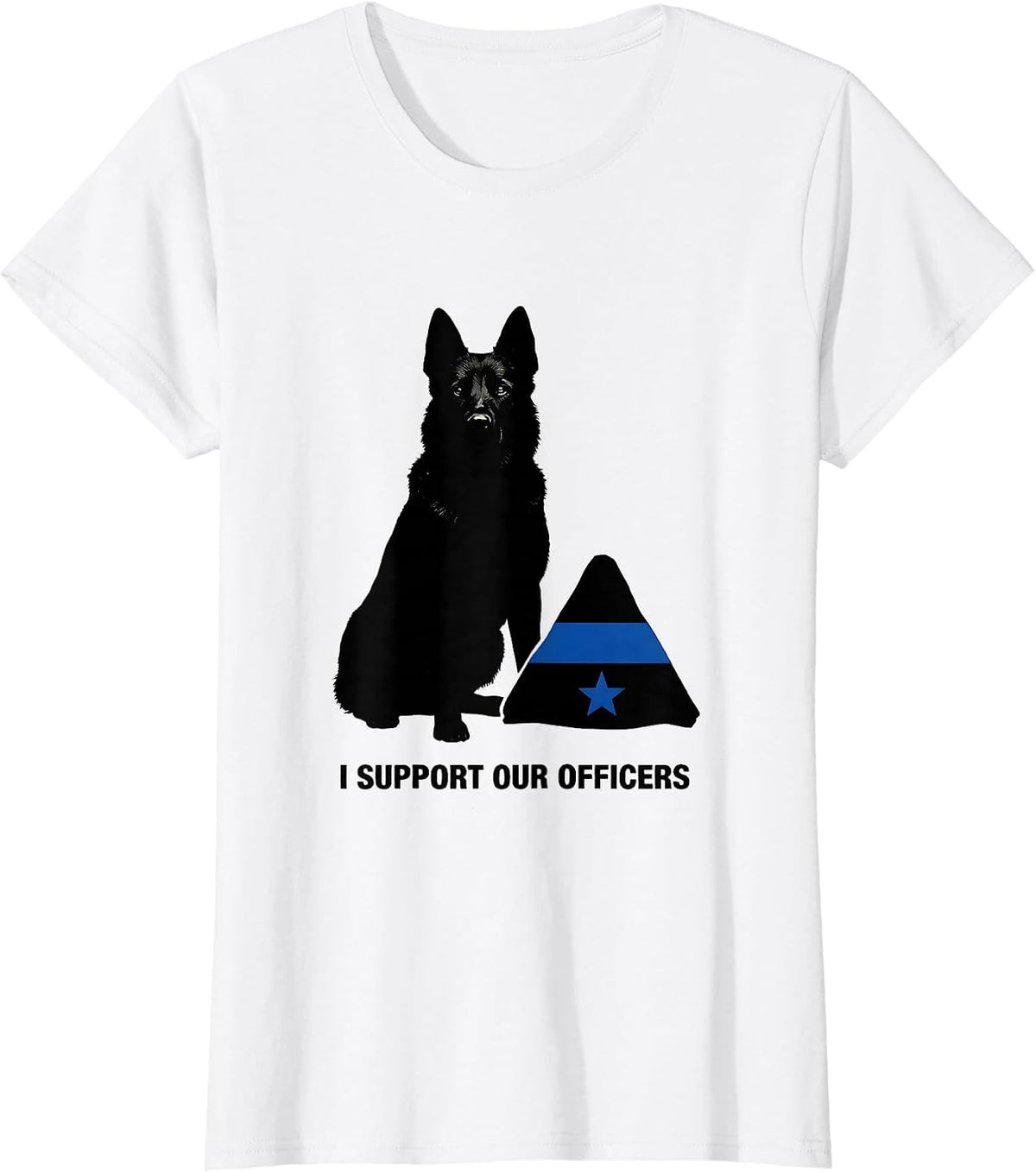 I Support Our Officers Patriotic Police K9 Supporter Thin T-Shirt - White