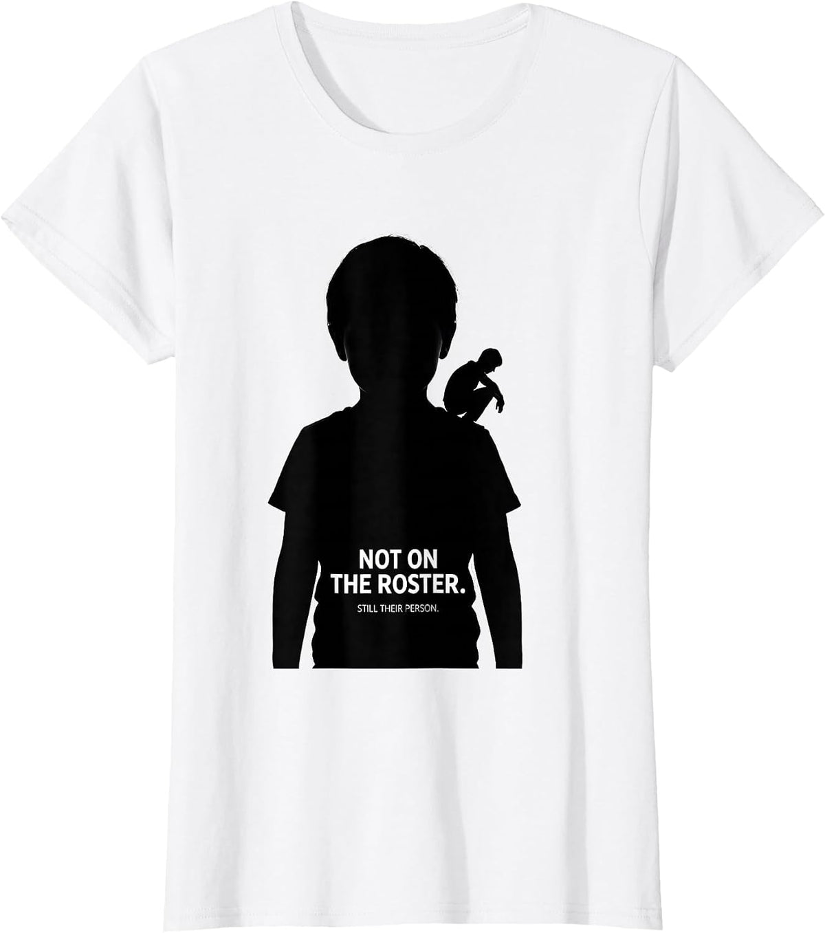 Not On The Roster Still Their Person Heartfelt Paraeducator T-Shirt - White