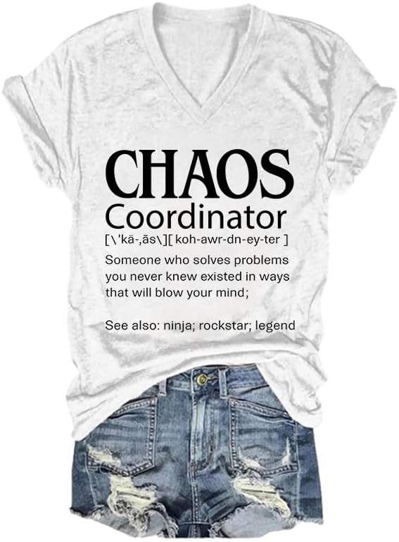 Chaos Coordinator Shirt Women Chaos Coordinator Definition Shirt Funny Graphic Tees for Women - White