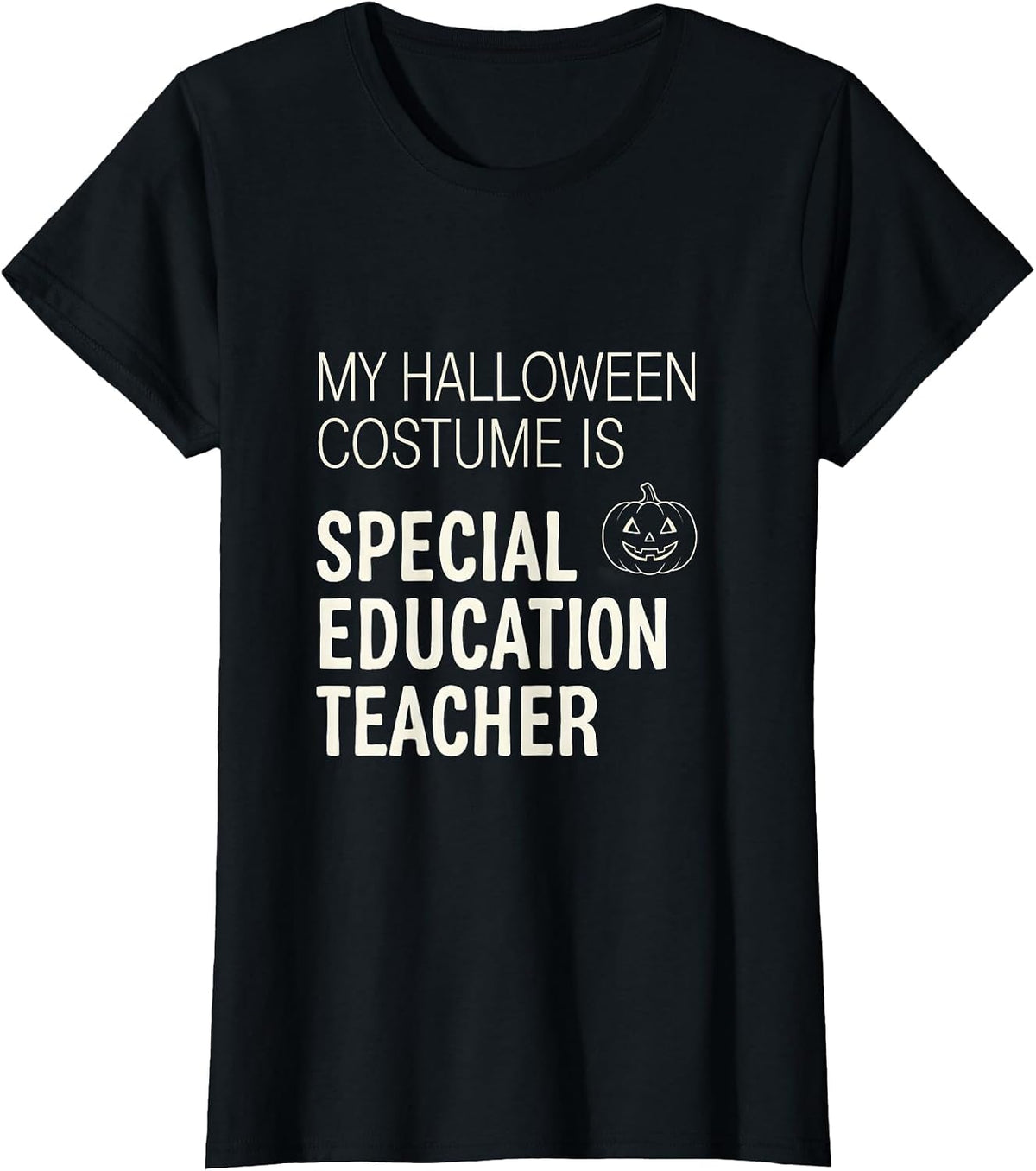 Women's My Halloween Costume Is Special Education Teacher Funny T-Shirt - Black