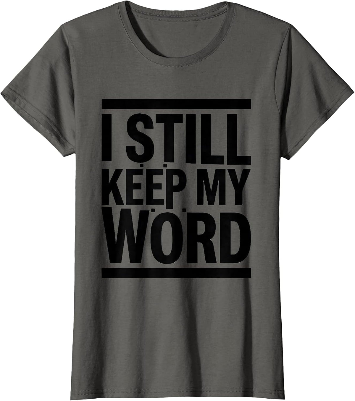Women's I Still Keep My Word Masonic Brotherhood Freemason Pride T-Shirt - Asphalt Grey