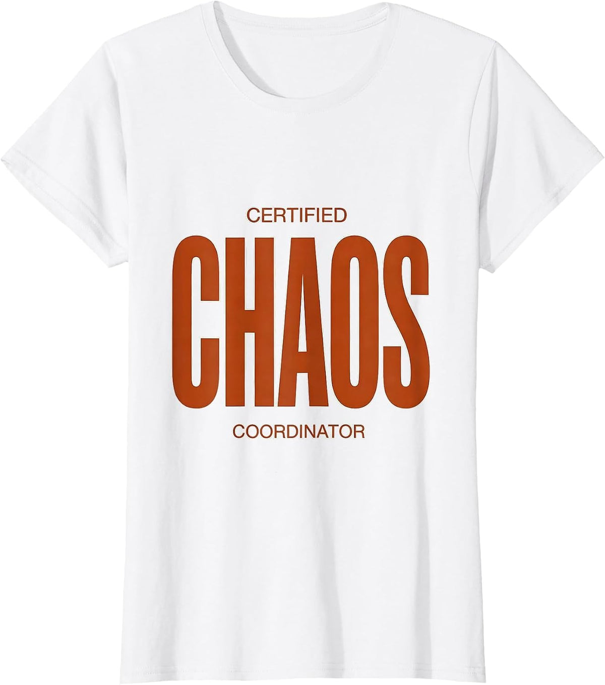 Certified Chaos Coordinator Clown Design T-Shirt - White