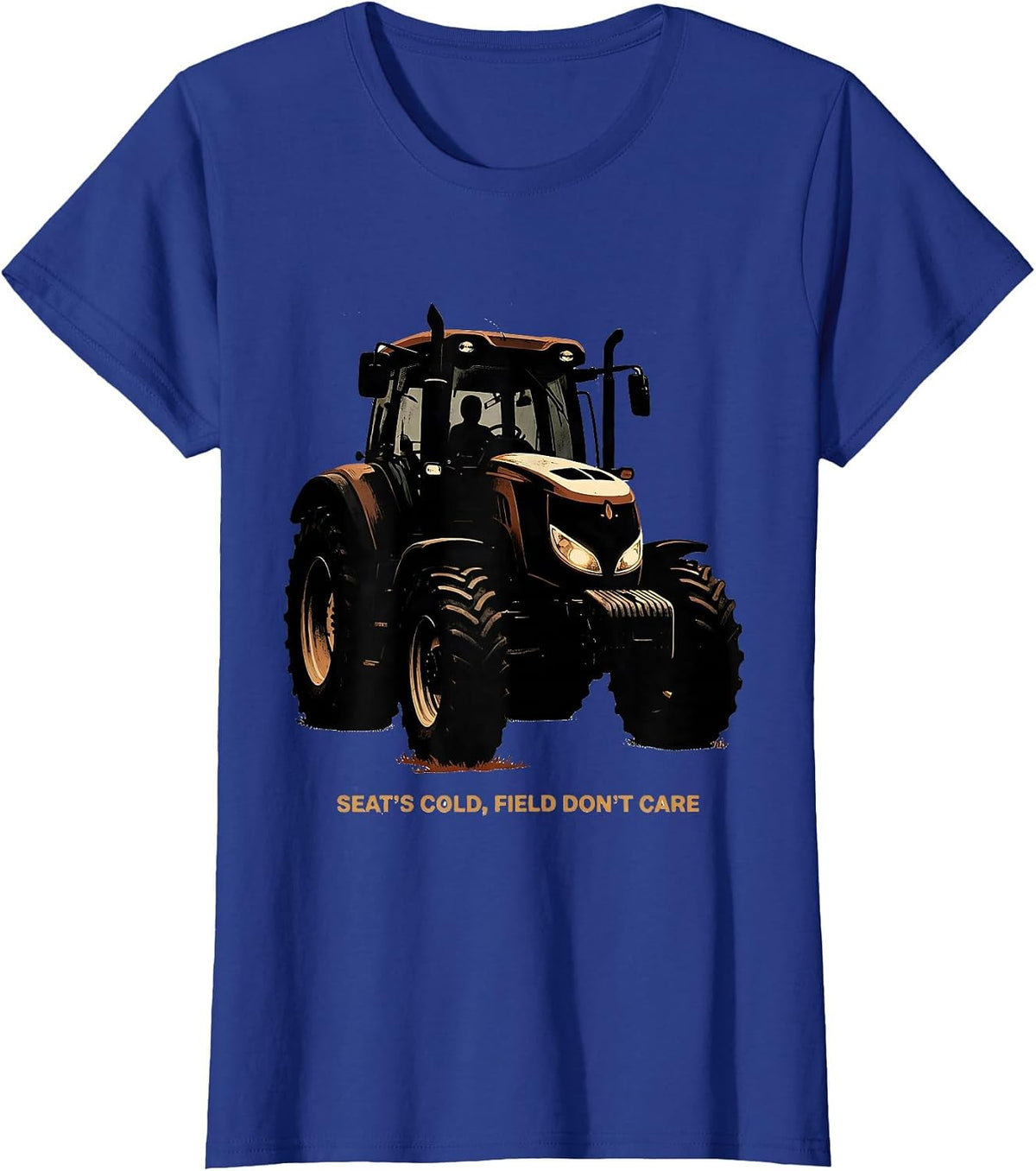 Women's Seat's Cold Field Don't Care Funny Farmer Tractor Heritage T-Shirt - Royal Blue