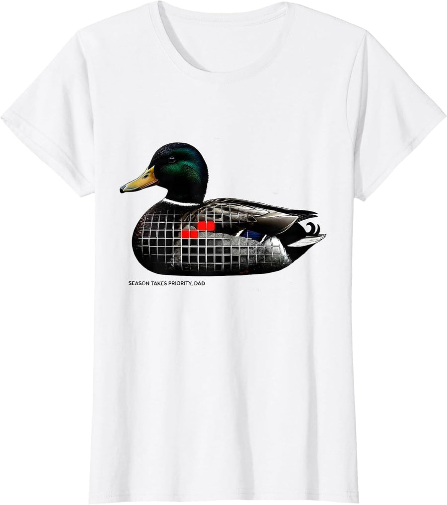 Women's Season Takes Priority Dad Duck Hunting Camo Father Father'S T-Shirt - White