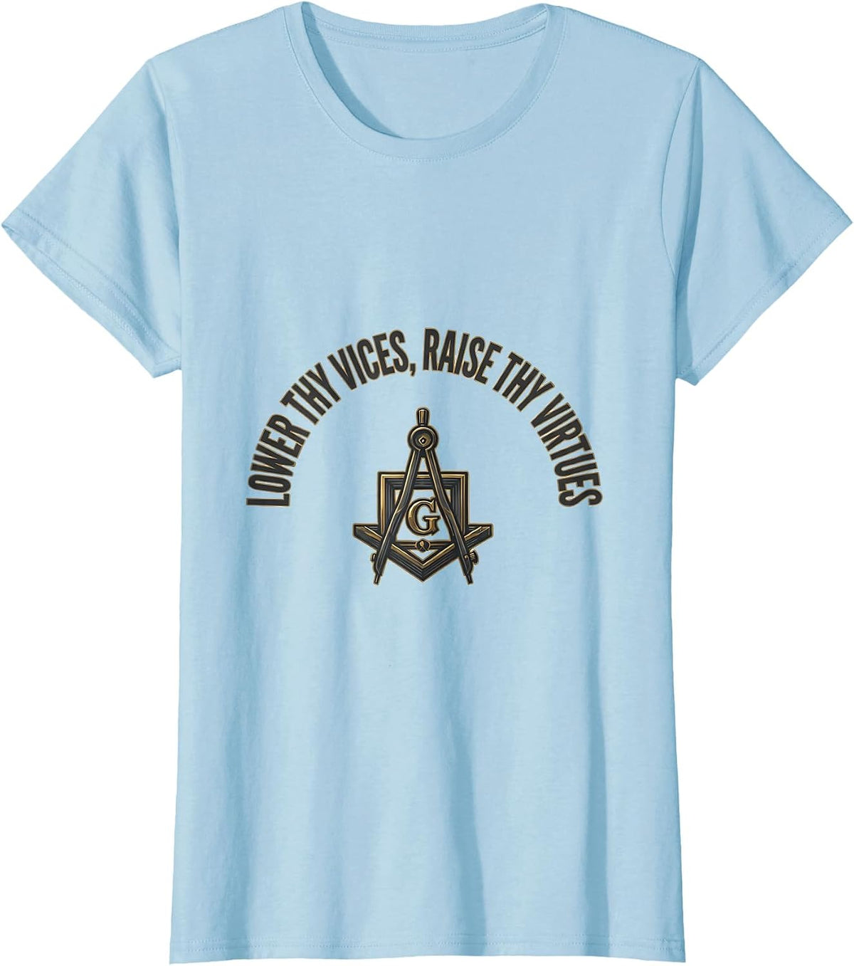 Women's Lower Thy Vices, Raise Thy Virtues Freemason Square T-Shirt - Baby Blue