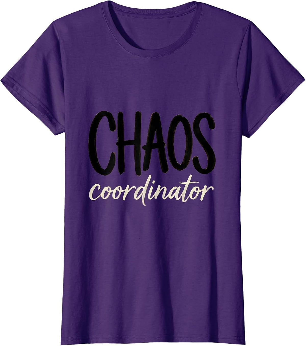 Women's Chaos Coordinator Funny Design for Busy Lives T-Shirt - Purple
