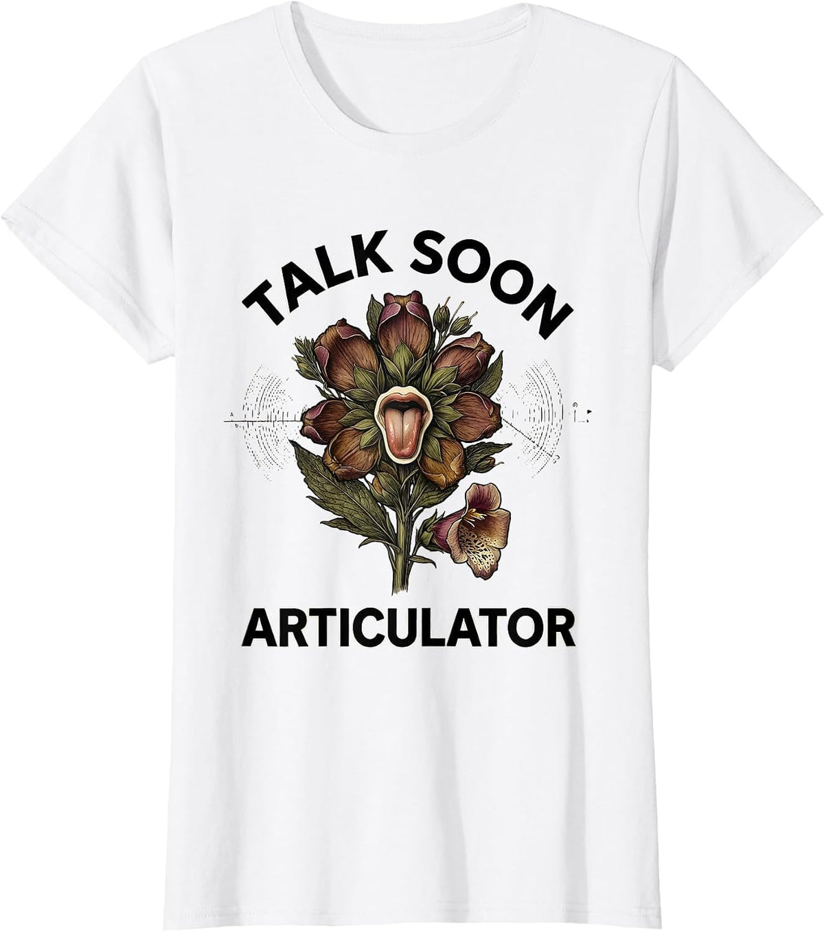 Women's Talk Soon Articulator Botanical Speech Language Pathologist T-Shirt - White