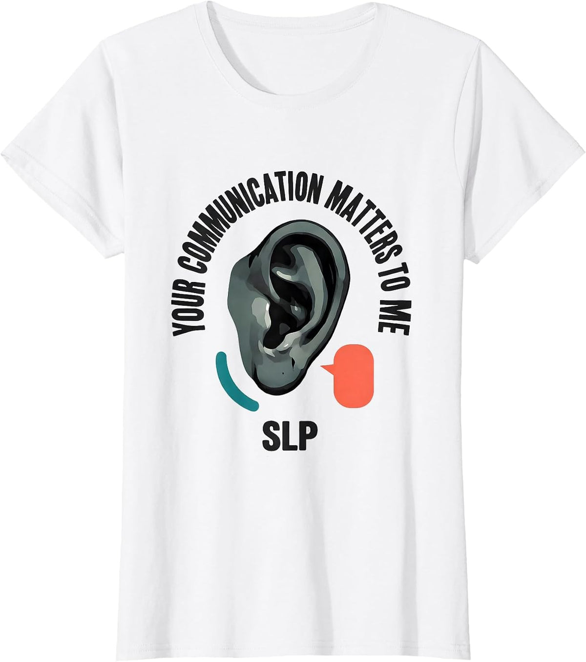 Women's Your Communication Matters To Me SLP Midcentury Modern T-Shirt - White