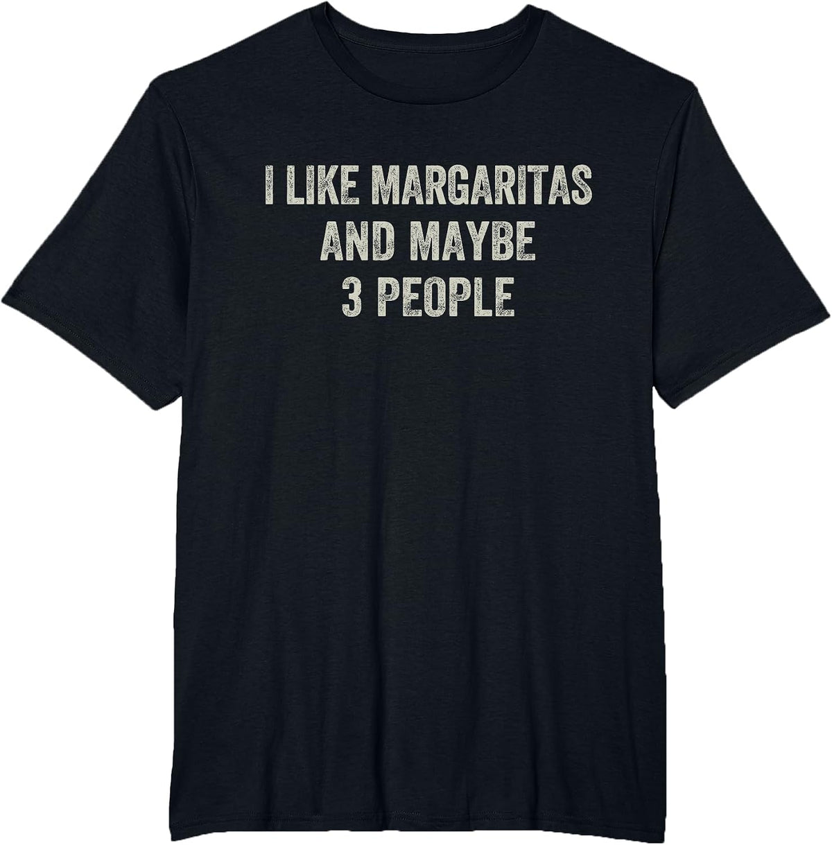 I Like Margaritas and Maybe 3 People Funny Cinco De Mayo T-Shirt - Black