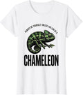 Women's Always Be Yourself Unless You Can Be A Chameleon Funny T-Shirt - White