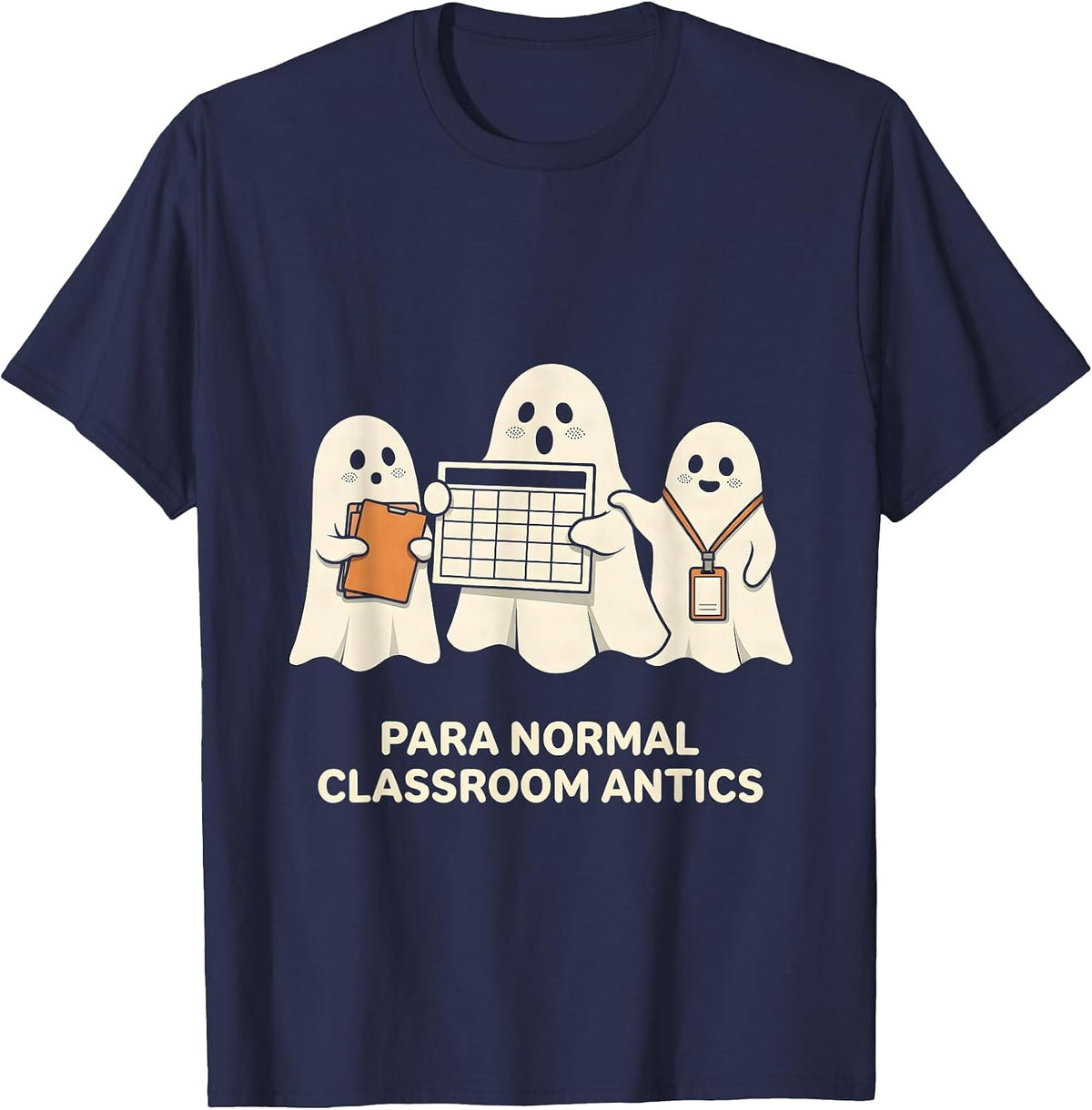 Para Normal Classroom Antics Funny Paraeducator Halloween T-Shirt - Navy Blue