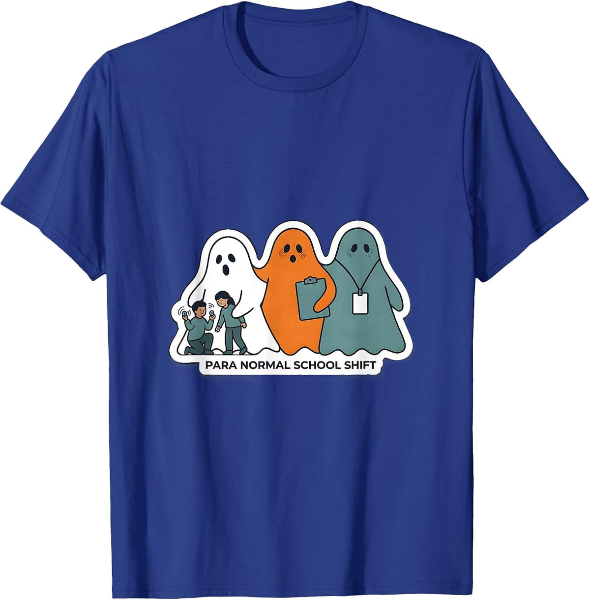 Para Normal School Shift Spooky Paraeducator Halloween T-Shirt - Royal Blue