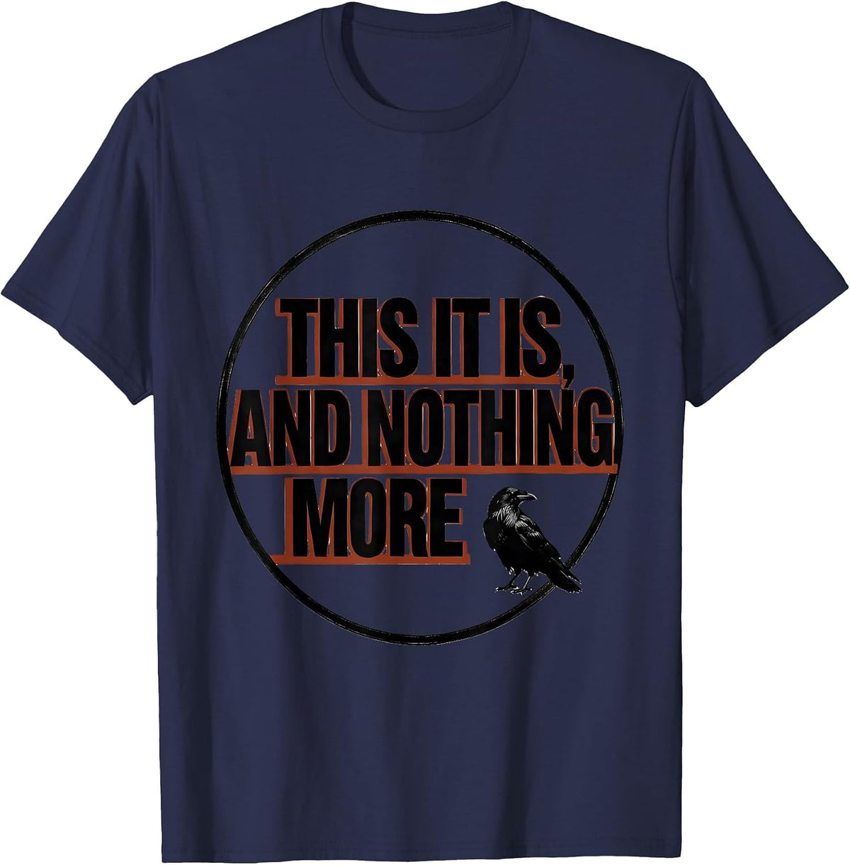 Men's This It Is And Nothing More Gothic Edgar Allan Poe Literary T-Shirt - Navy Blue