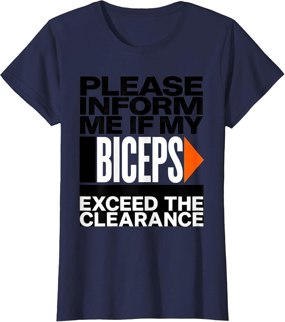 Women's Please Inform Me If My Biceps Exceed The Clearance Funny Gym T-Shirt - Navy Blue