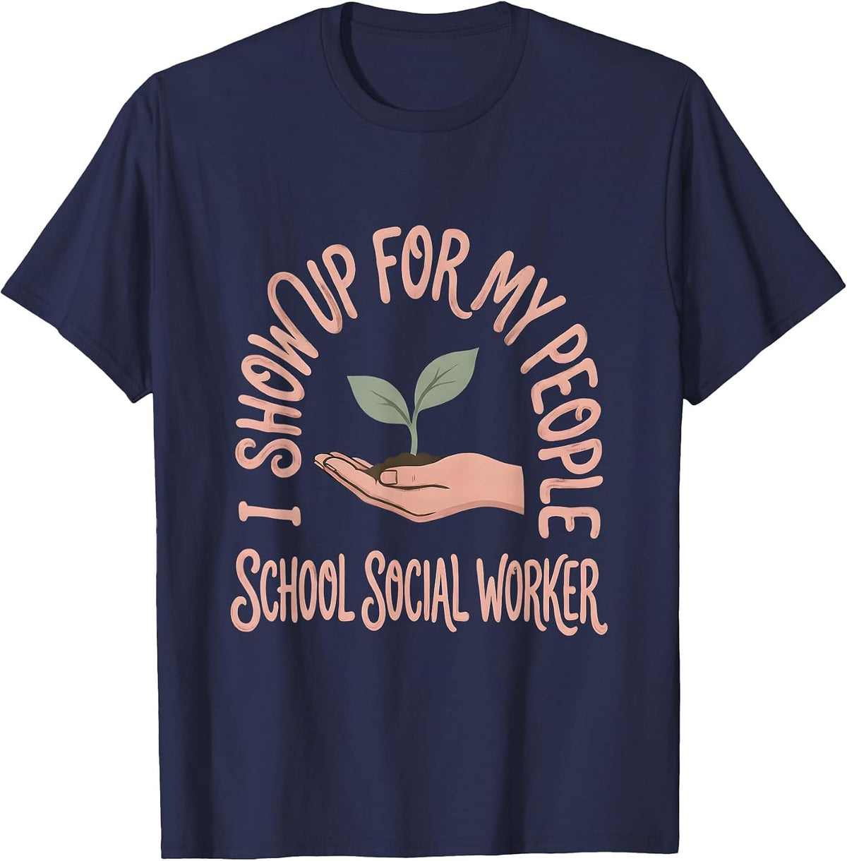 Men's I Show Up For My People School Social Worker Boho T-Shirt - Navy Blue