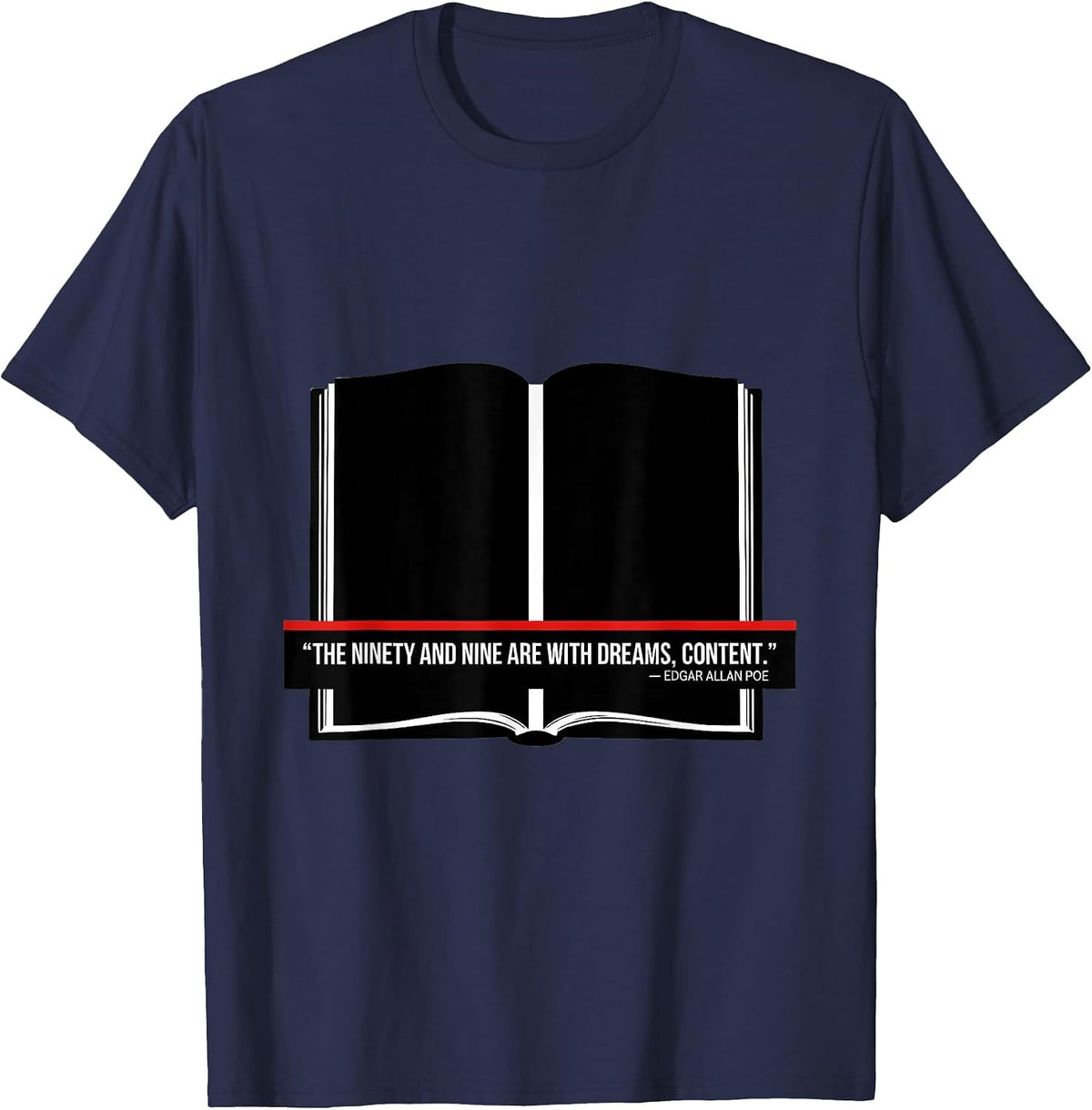 Men's The Ninety and Nine Edgar Allan Poe Literary Quote Gothic T-Shirt - Navy Blue