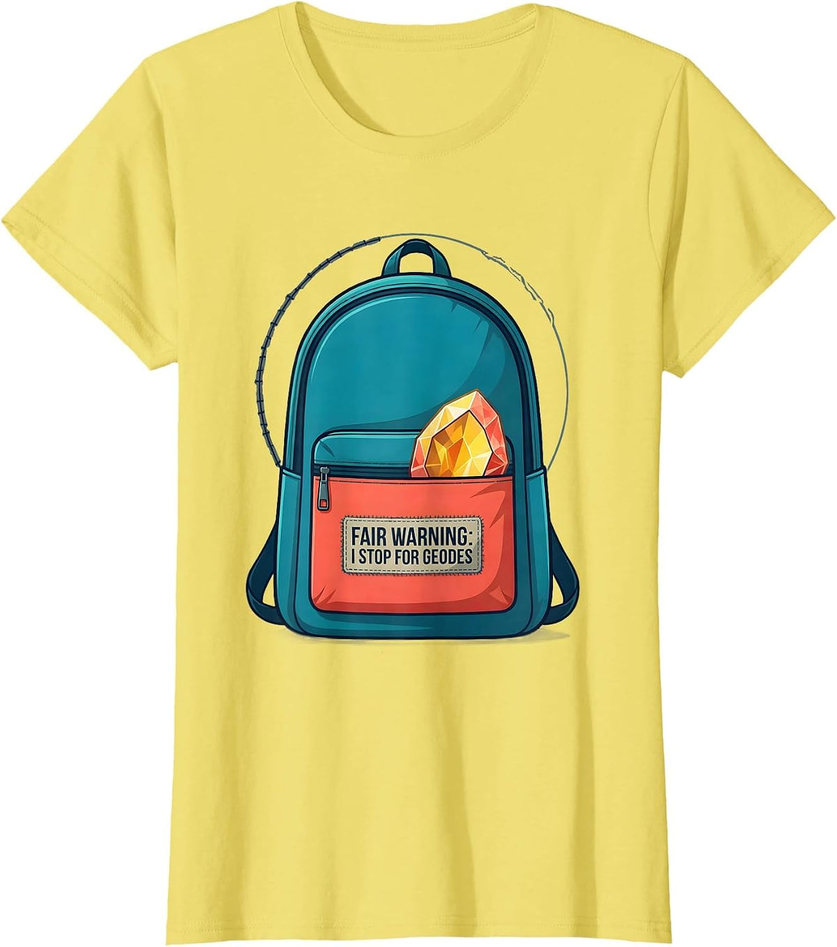 Women's Fair Warning I Stop For Geodes Funny Rock Collector Geology T-Shirt - Lemon Yellow