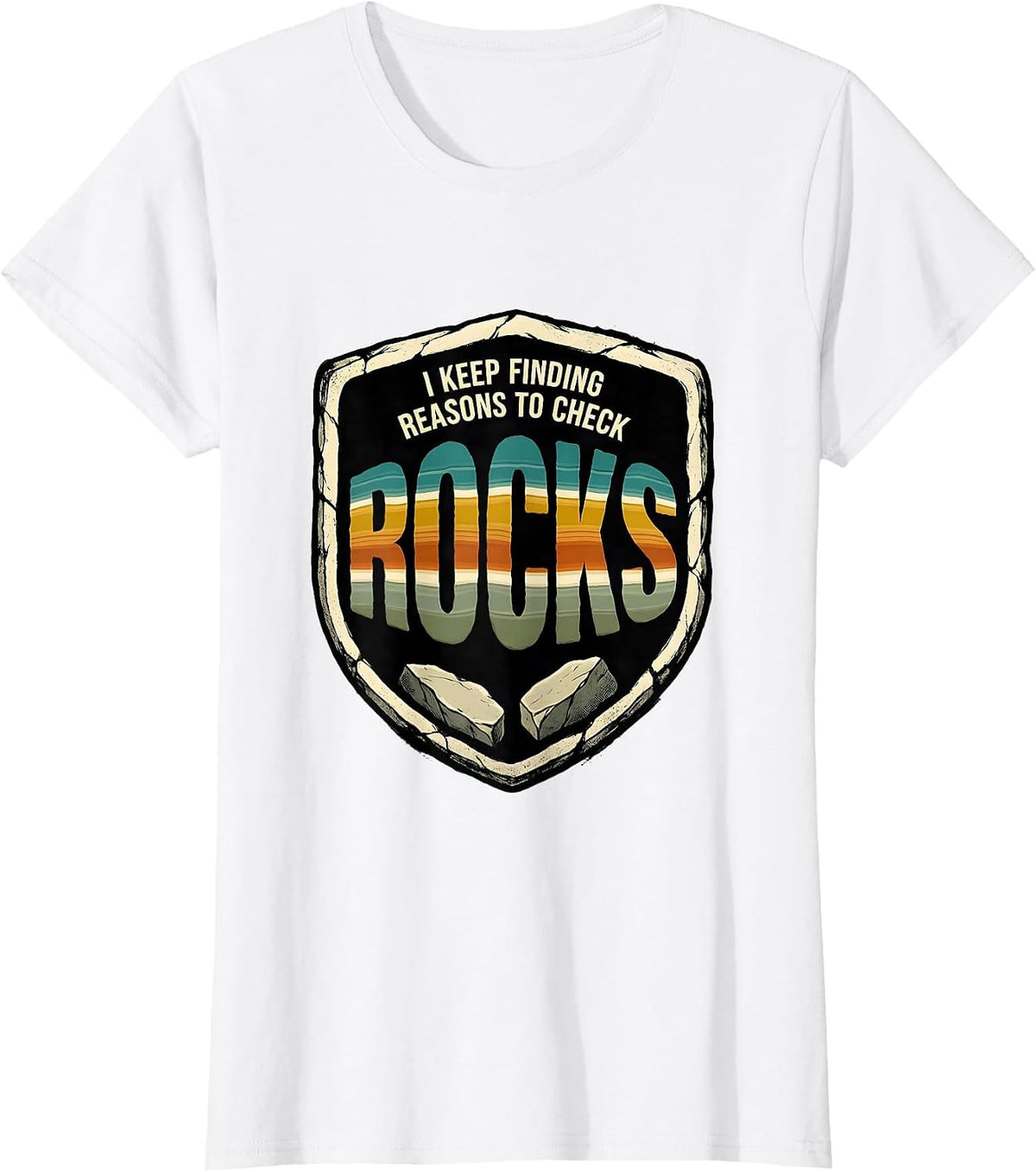 Women's I Keep Finding Reasons To Check Rocks Vintage Rock Collector T-Shirt - White