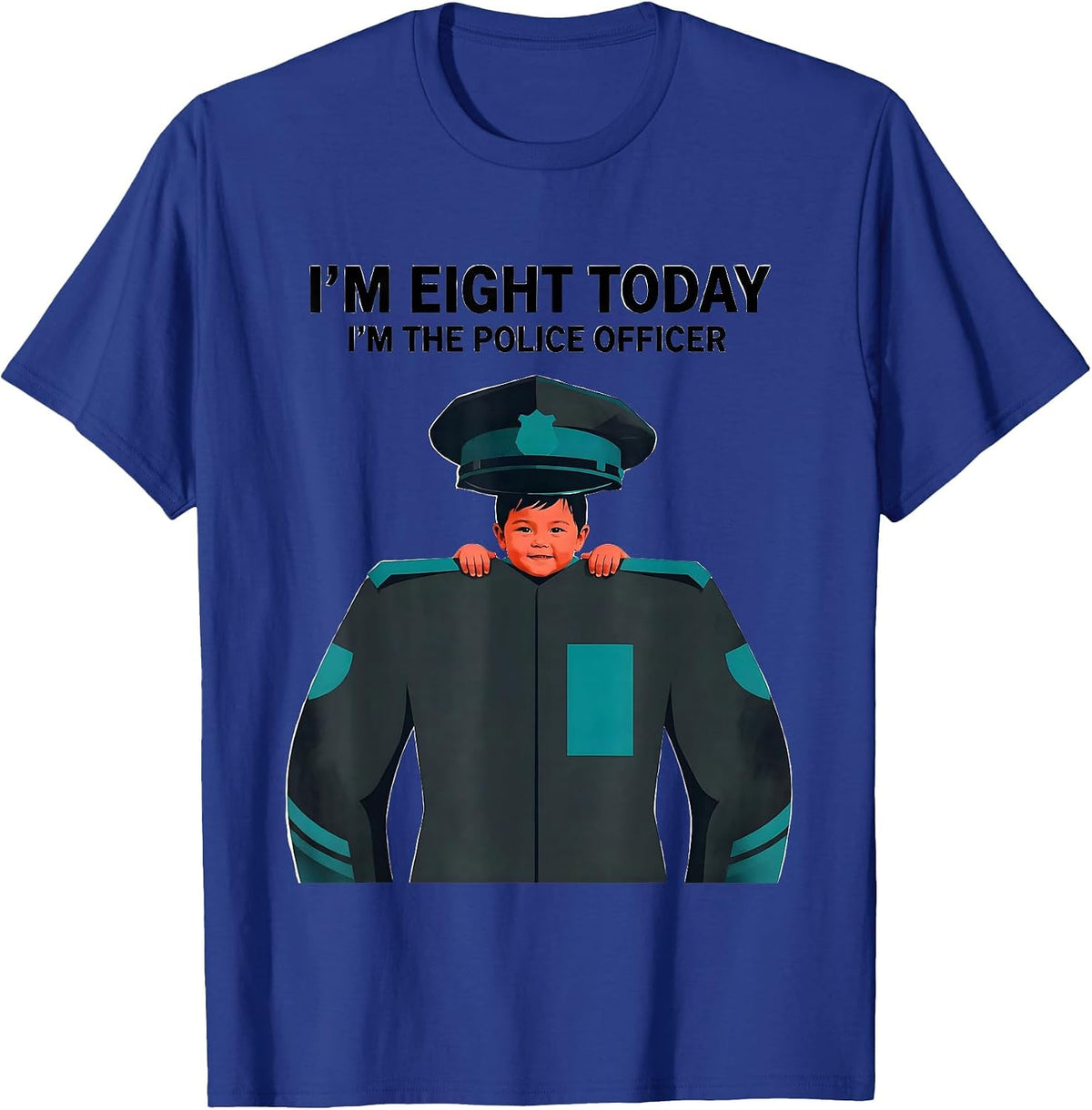 I'm Eight Today, I'm The Police Officer Funny T-Shirt - Royal Blue
