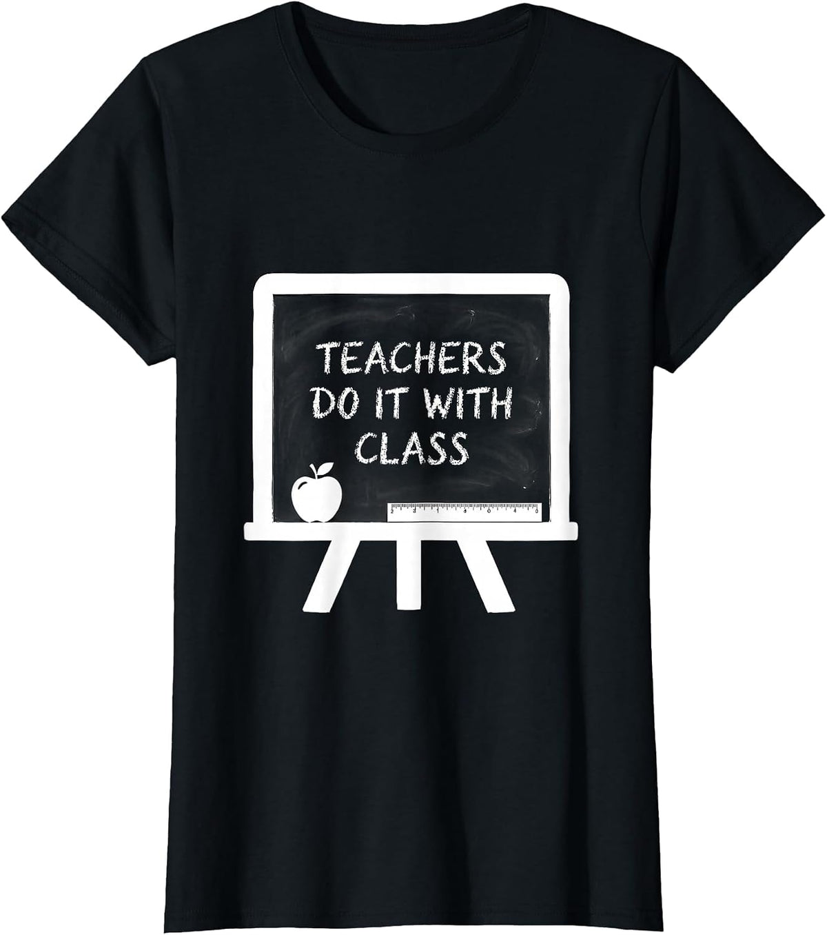 Teachers Do It With Class Back to School Design T-Shirt - Black