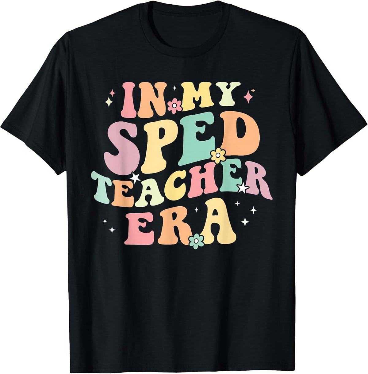 in My SPED Teacher Era Cute Back to School Special Education T-Shirt - Black