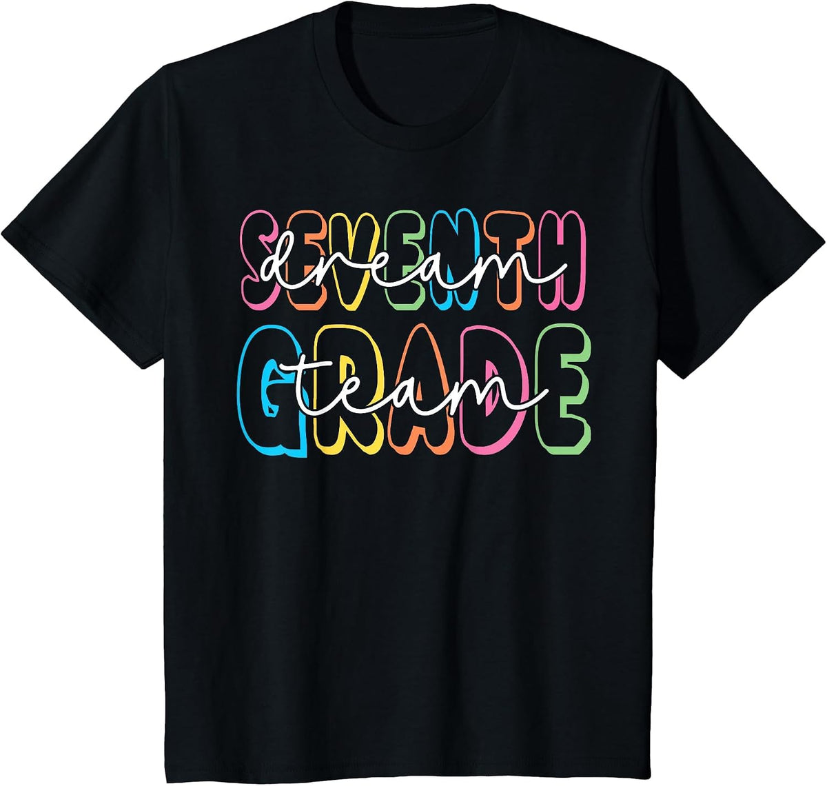 Seventh Grade Dream Team 7th Grade Teacher Back to School T-Shirt - Black