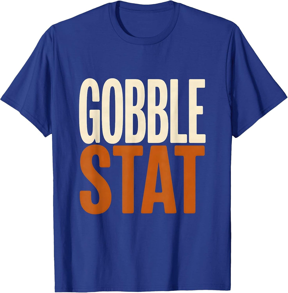 Men's Gobble STAT Funny Nurse Thanksgiving Christmas ICU ER NICU T-Shirt - Royal Blue