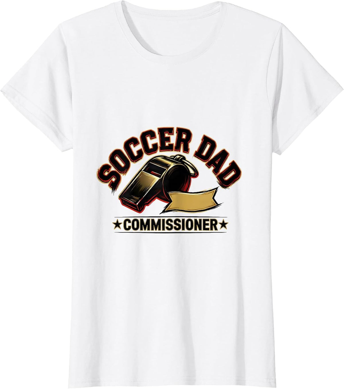 Soccer Dad Commissioner Funny Dad Humor Gift T-Shirt - White