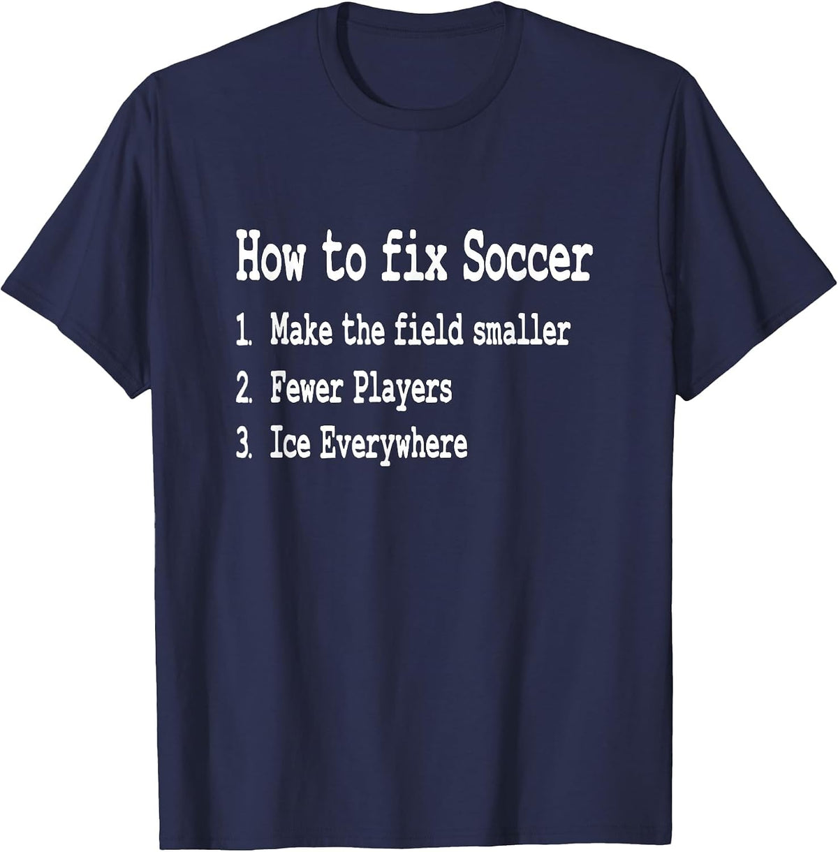 Funny Hockey Meme - How to Fix Soccer - Funny Word Only T-Shirt - Navy Blue