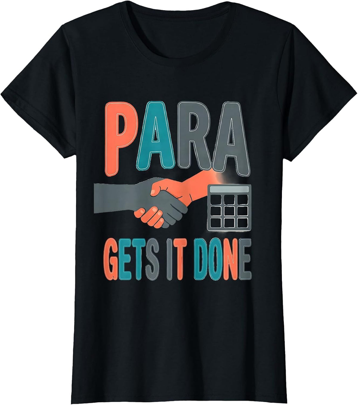 Women's Para Gets It Done Funny Paraprofessional Paraeducator T-Shirt - Black