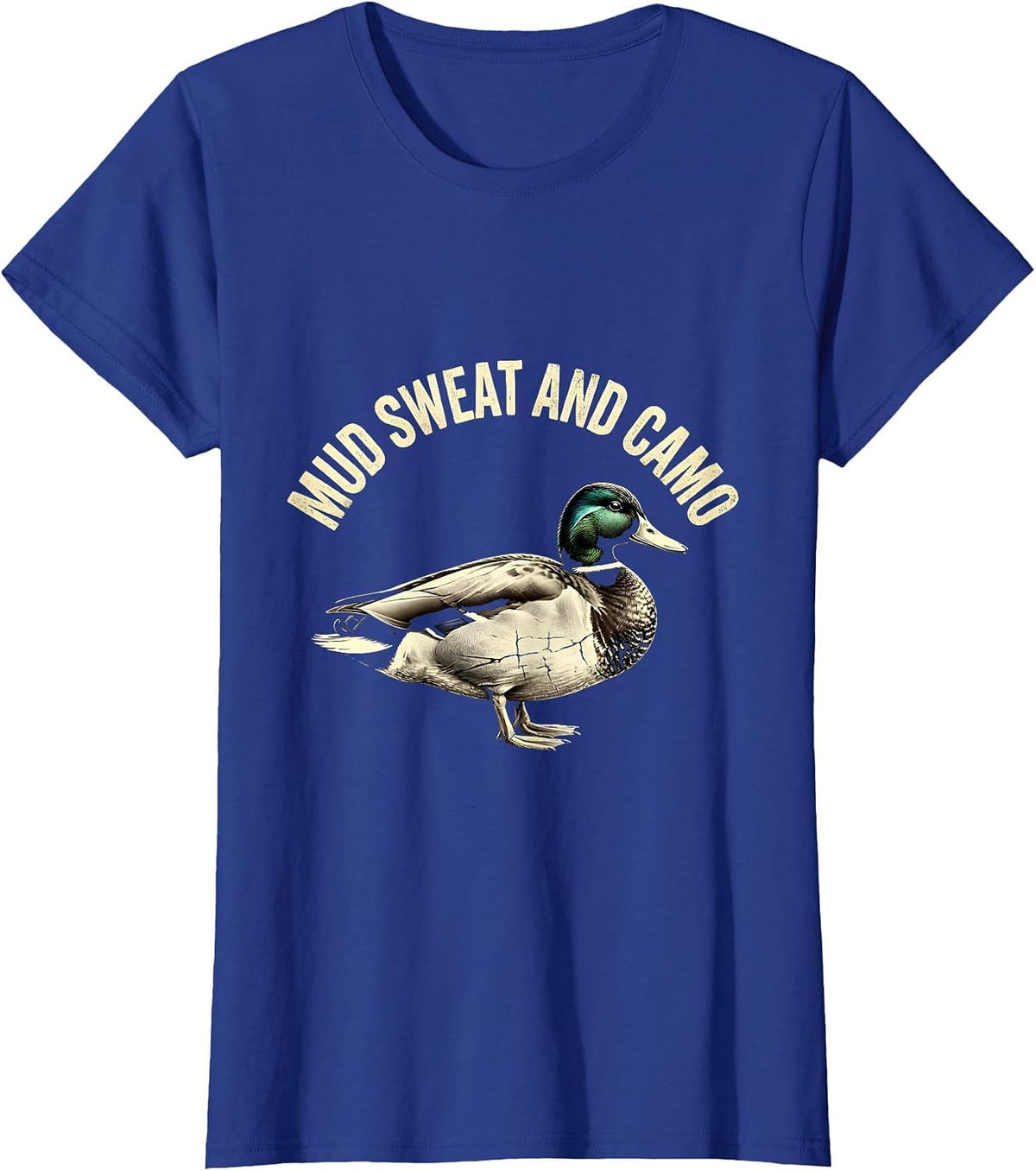 Women's Mud Sweat and Camo Bottomland Hunting Design T-Shirt - Royal Blue