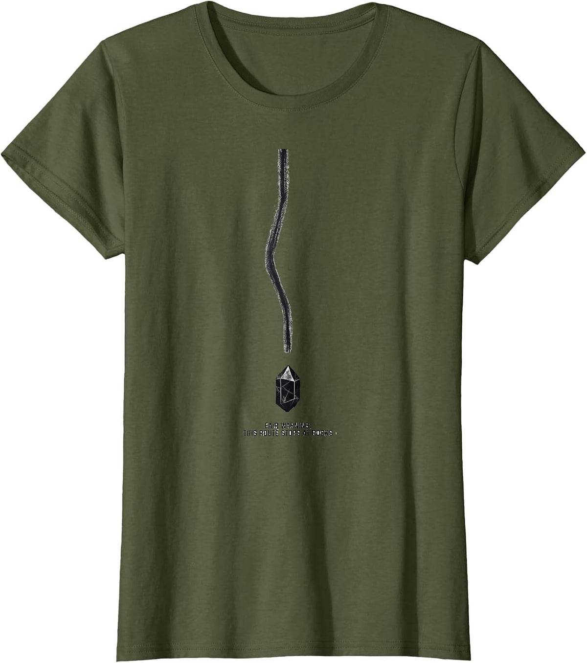 Women's Fair Warning: This Route Stops At Rocks Rock Collector T-Shirt - Olive Green