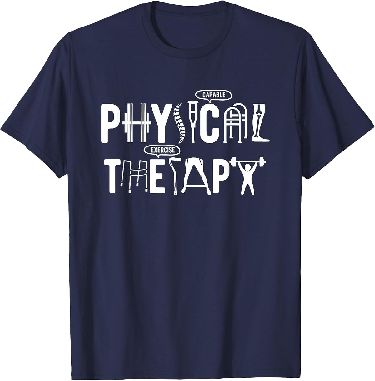 Funny Physical Therapy Month PT Therapist T-Shirt - Navy Blue