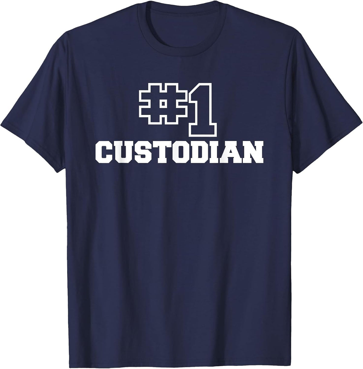 Number One Custodian #1 Cleaner Maintenance Cleanliness T-Shirt - Navy Blue