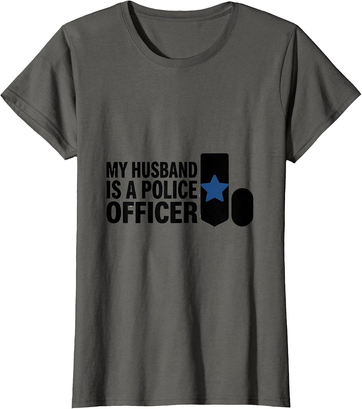 Women's My Husband Is A Police Officer Thin Blue Line Patriotic T-Shirt - Asphalt Grey