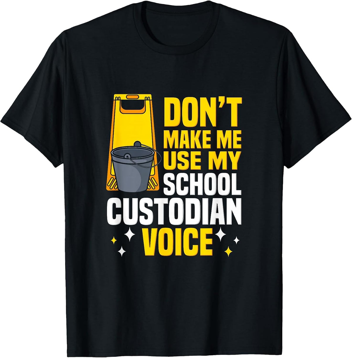 School Custodian Appreciation Day Janitor Custodian Job T-Shirt - Black