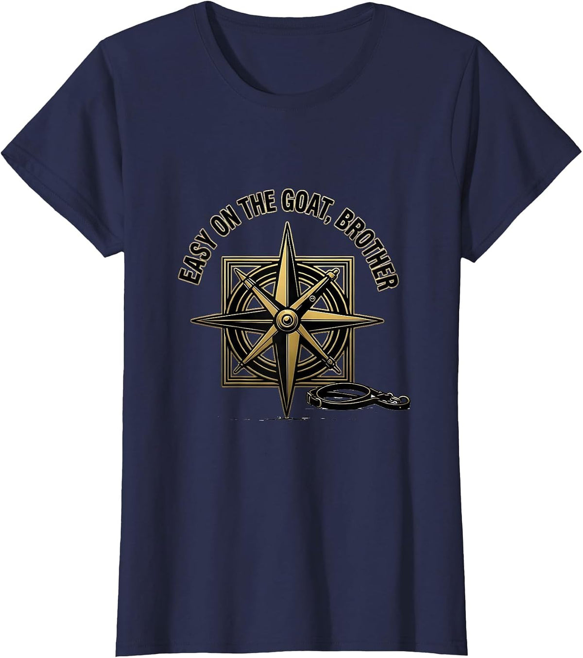 Women's Easy On The Goat, Brother Masonic Emblem Freemason Fraternal T-Shirt - Navy Blue