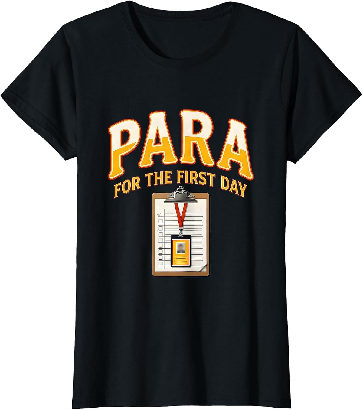 Women's Para For The First Day Funny Paraprofessional Paraeducator T-Shirt - Black