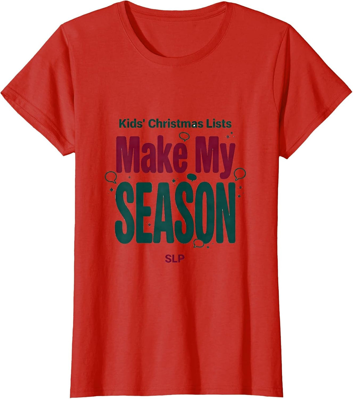 Kids' Christmas Lists Make My Season, SLP Therapist T-Shirt - Red