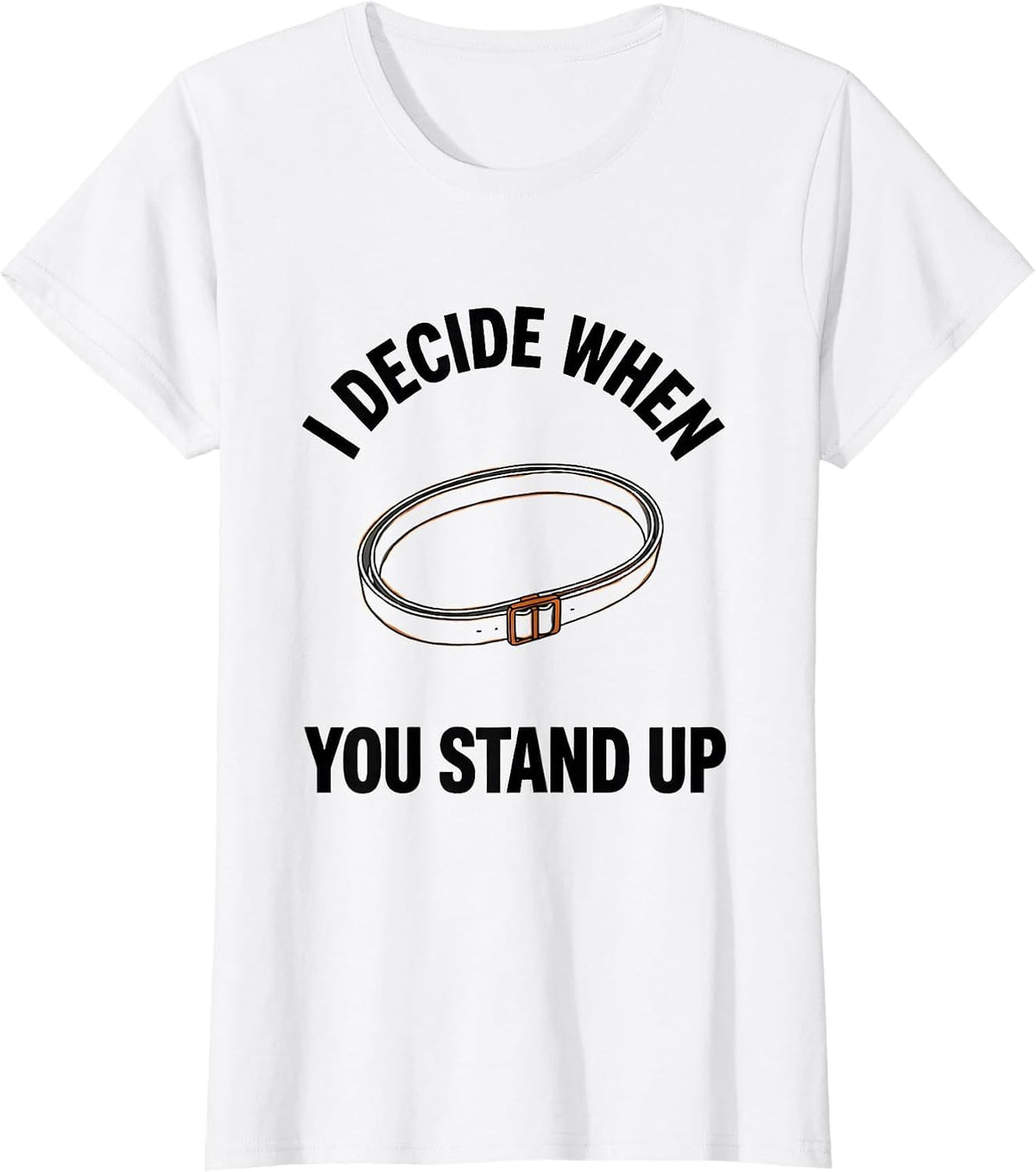Women's I Decide When You Stand Up Minimalist Physical Therapy T-Shirt - White