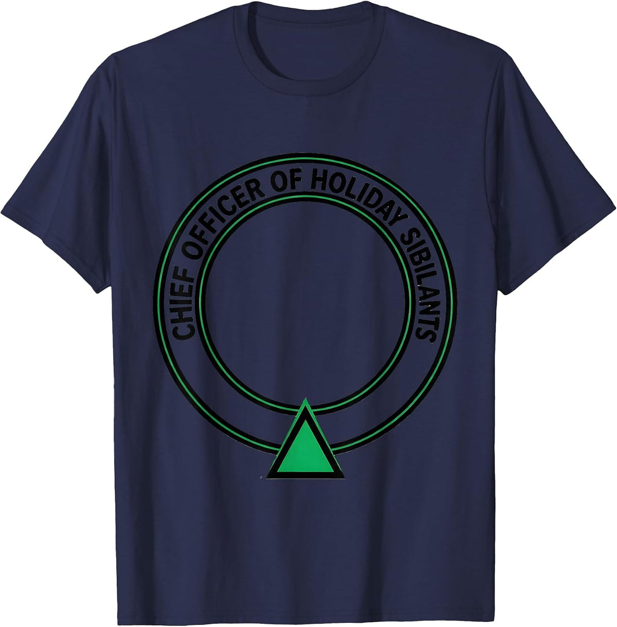 Chief Officer Of Holiday Sibilants Funny Speech Therapist T-Shirt - Navy Blue
