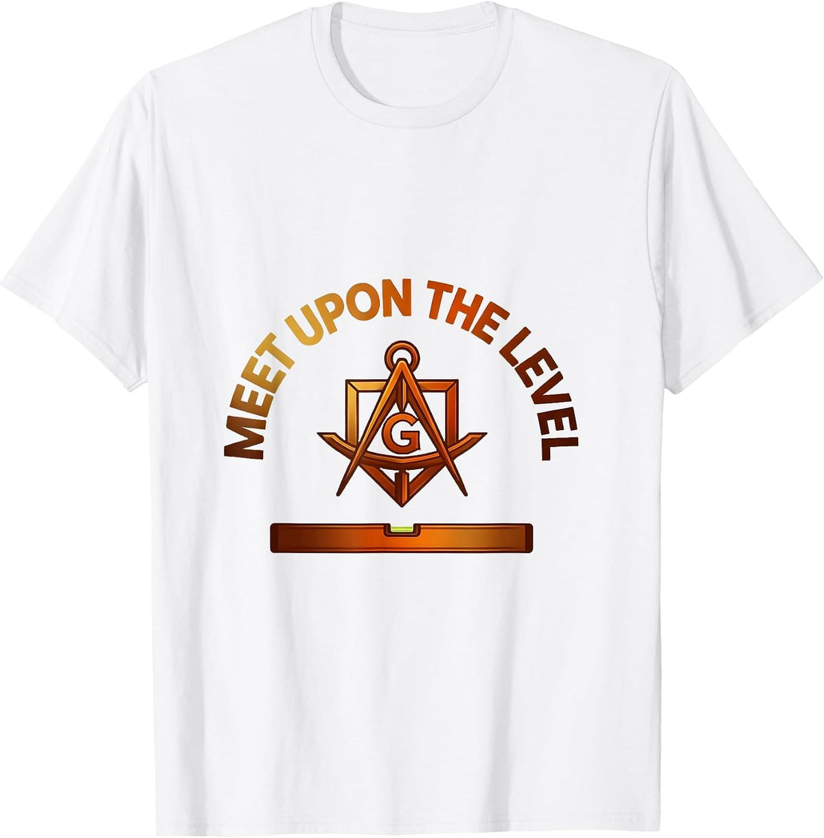 Men's Meet Upon The Level Freemason Square And Compass Fraternal T-Shirt - White