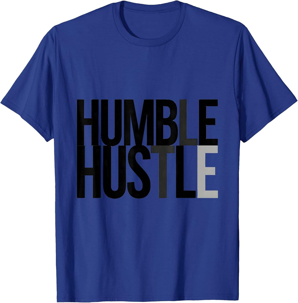 Men's Humble Hustle Funny Gym Rat Gifts T-Shirt - Royal Blue