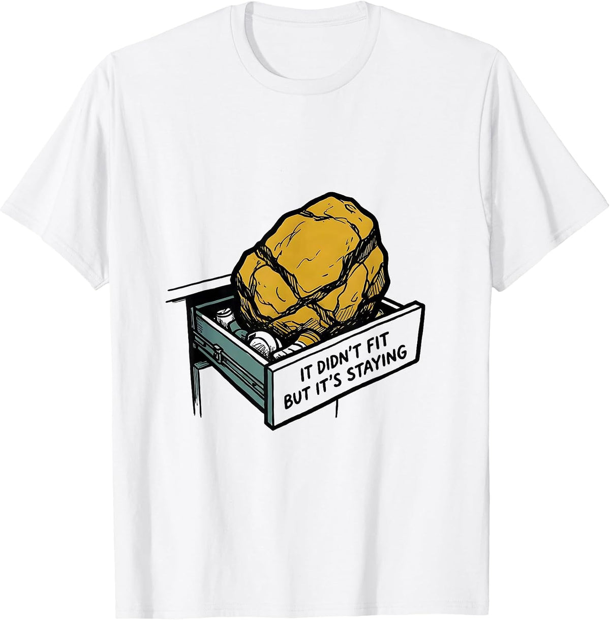 Men's It Didn't Fit, But It's Staying Funny Rock Collector T-Shirt - White