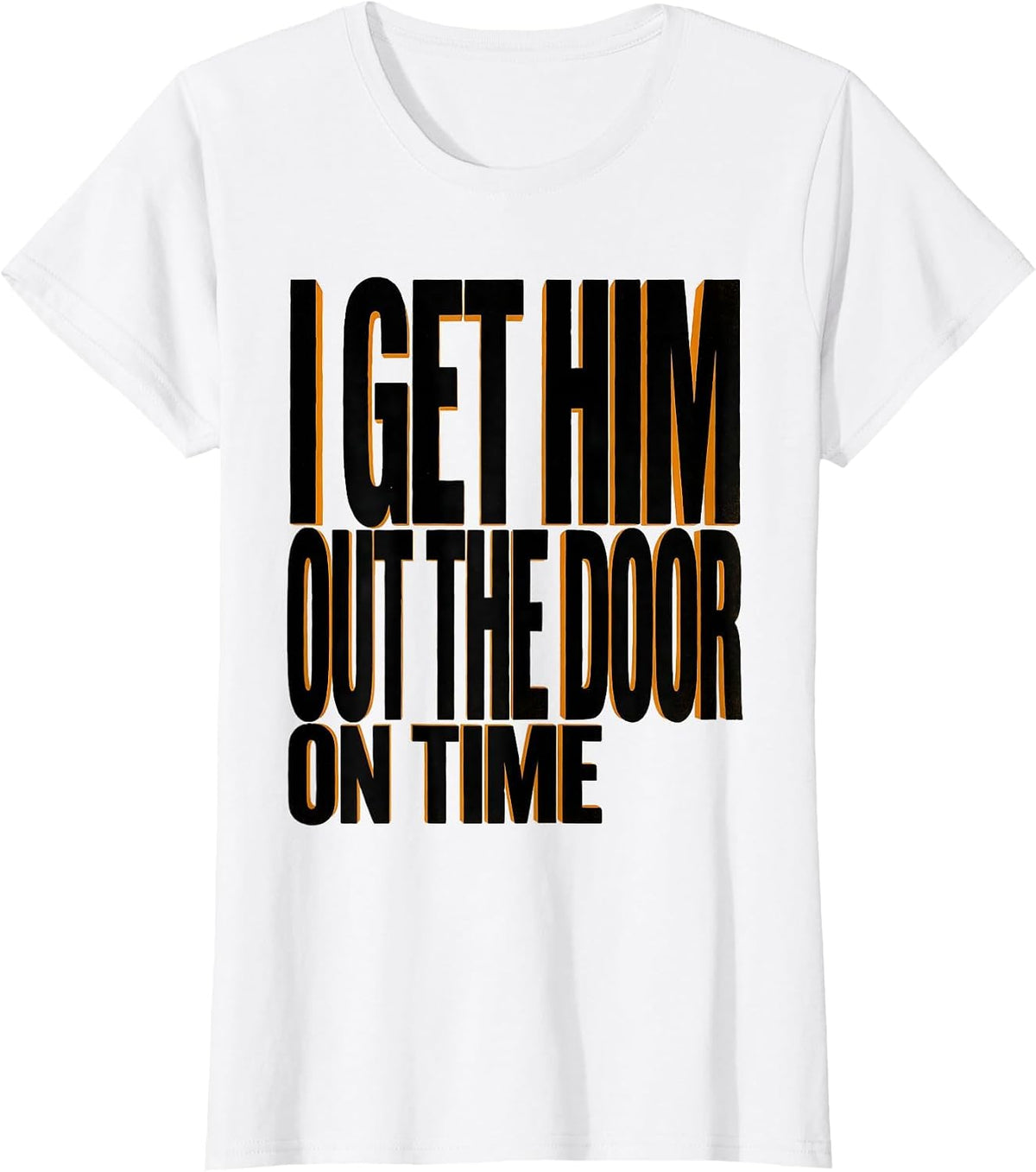 I Get Him Out The Door On Time Funny Paraeducator Back T-Shirt - White