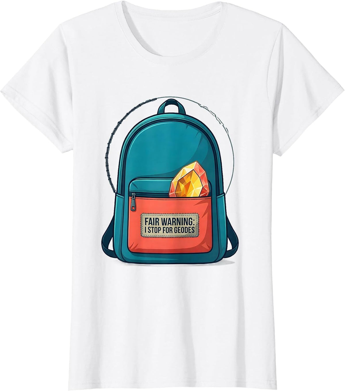Women's Fair Warning I Stop For Geodes Funny Rock Collector Geology T-Shirt - White